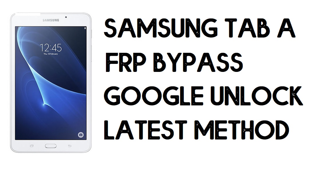 Como ignorar o FRP Samsung Tab A 7.0. Desbloquear conta do Google – sem PC (Android 7.1)