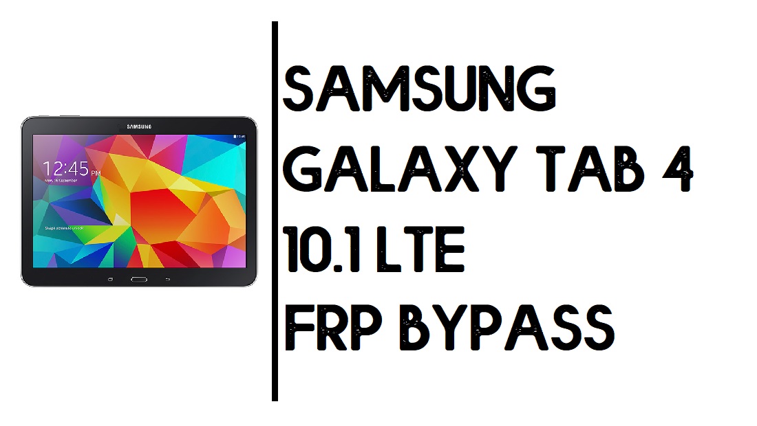 Samsung Tab 4 10.1 LTE FRP 우회 방법 | SM-T535 Google 계정 잠금 해제 - Android 6.0.1 - PC 없음