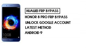 Come onorare il bypass FRP di 8 Pro | Sblocca l'Account Google – Senza PC