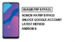 How to Honor 9A FRP Bypass | Unlock Google Account-(Without PC)