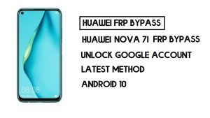 Ignorar FRP Huawei Nova 7i | Desbloqueie o Google – sem PC (Android 10)