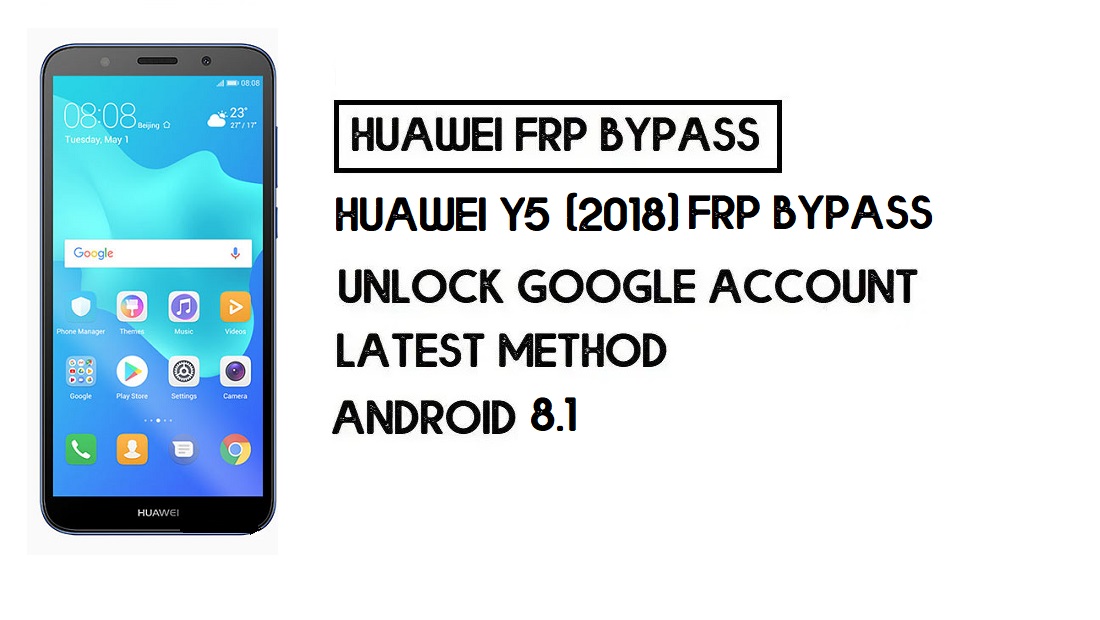 บายพาส FRP ของ Huawei Y5 (2018) | ปลดล็อคบัญชี Google– (ไม่มีพีซี)
