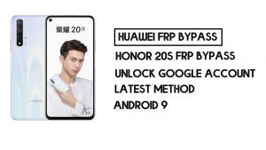 How to Honor 20S FRP Bypass | Unlock Google Account–Without PC