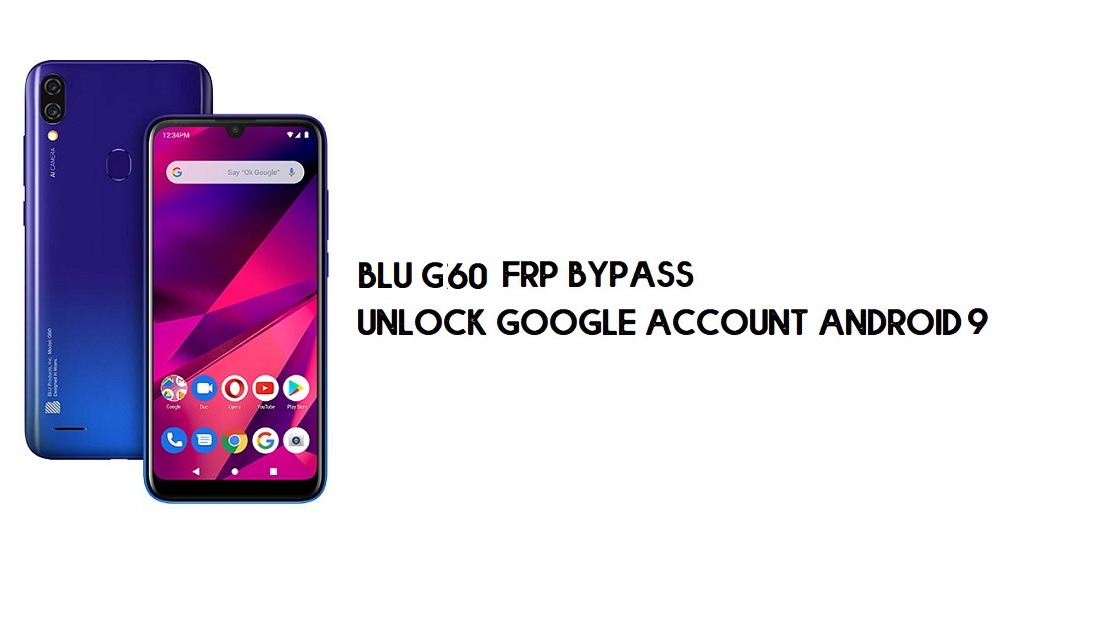 Contournement Mega FRP BLU G60 | Déverrouiller la vérification Google – Android 9