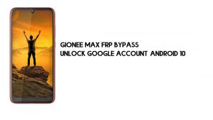 Bypass FRP Gionee Max | Buka kunci Akun Google–Android 10 (2021)