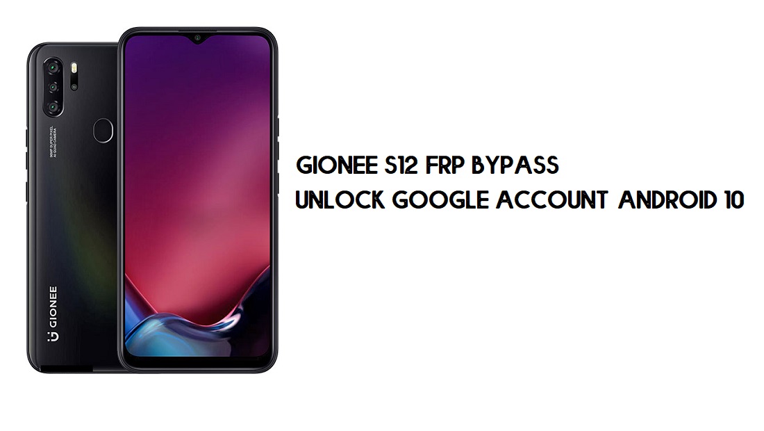 Gionee S12 FRP Bypass | How to Unlock Google Verification – Android 10 (2020)
