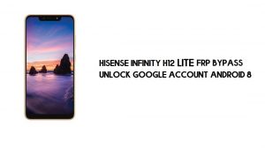 Hisense H12 Lite FRP Bypass | How to Unlock Google Verification (Android 8)- Without PC