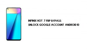 Infinix Note 7 FRP บายพาส | ปลดล็อคบัญชี Google Android 10 (ไม่มีพีซี)
