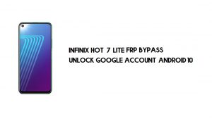 Infinix Note 7 Lite Contournement FRP | Comment débloquer la vérification Google (Android 10) – Sans PC