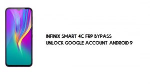 انفينيكس سمارت 4c (X653C) تجاوز FRP | فتح حساب جوجل – أندرويد 9