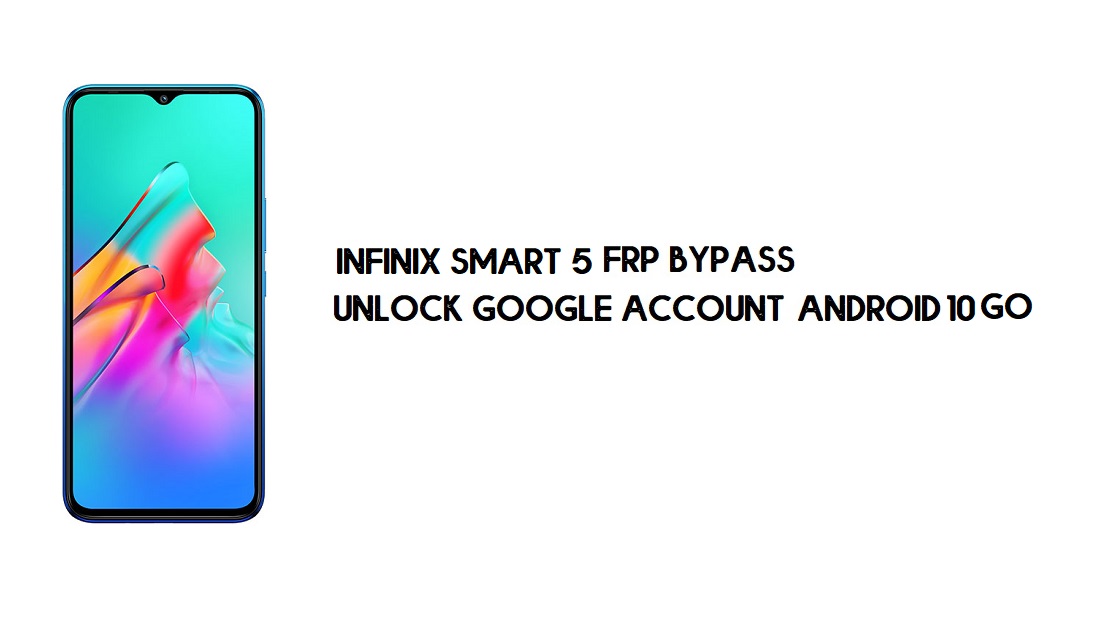 Infinix Smart 5(X657) FRP 바이패스 | Google 계정 잠금 해제(Android 10)