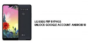 LG K50S (LM-X540) تجاوز FRP | فتح حساب جوجل – أندرويد 10