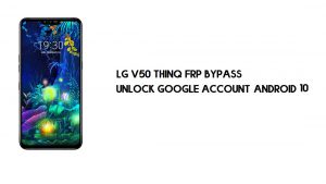 Desvio de FRP LG V50 ThinQ | Desbloquear conta do Google – Android 10 (grátis)