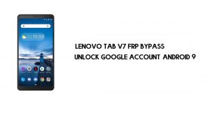 Lenovo Tab V7 (PB-6505M) FRP Baypası | Google Doğrulamanın Kilidini Açma (Android 9) - PC Olmadan