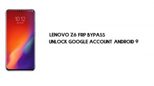 Lenovo Z6 (L78121) Desvio de FRP | Desbloquear conta do Google – Android 9