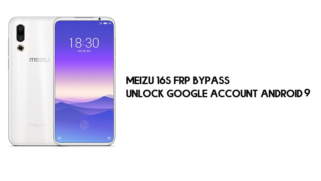 Meizu 16s FRP Bypass | Розблокування облікового запису Google – Android 9 (новий метод