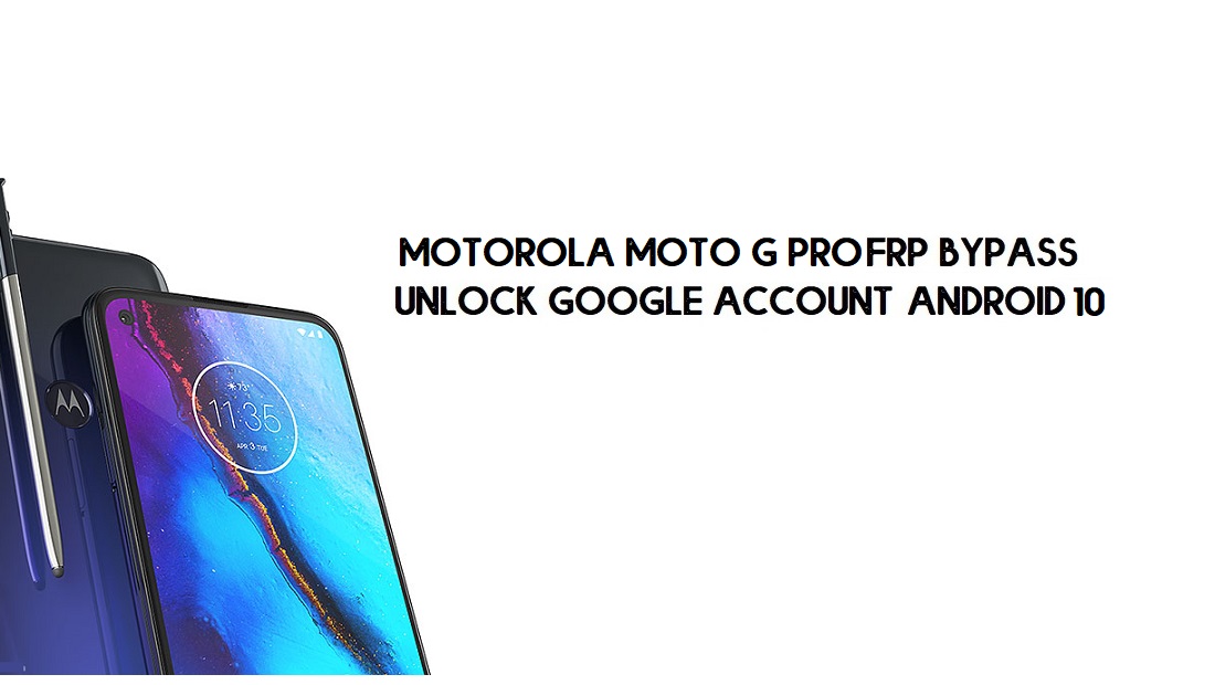 Motorola Moto G Pro FRP Baypası | Google Hesabının Kilidini Açma (Android 10) - Bilgisayarsız
