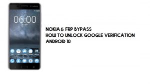 บายพาส Nokia 5 FRP | ปลดล็อคบัญชี Google – Android 9 - ทุกรุ่น