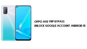 Code d'urgence Oppo A92 FRP Bypass (déverrouillage de compte Google)