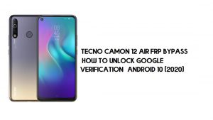 Tecno Camon 12 Air FRP-bypass | Ontgrendel Google-verificatie –Android 10