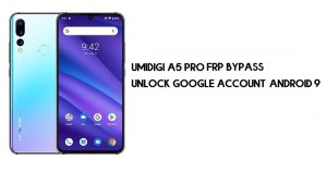 Desvio de FRP UMIDIGI A5 Pro | Desbloquear conta do Google – Android 9 (grátis)