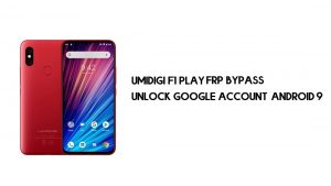 UMIDIGI F1 Play Omitir FRP | Desbloquear cuenta de Google: Android 9 (GRATIS)