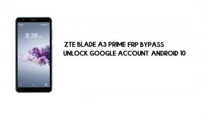 ZTE Blade A3 Prime FRP Bypass | Unlock Google Account–Android 10