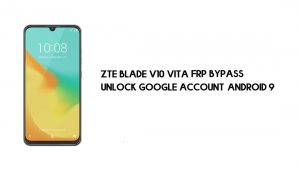 ZTE Blade V10 Vita FRP Bypass | Sblocca l'Account Google: Android 9