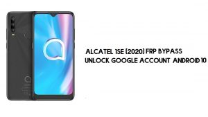 Alcatel 1SE (5030F/U) FRP Bypass | Come sbloccare la verifica di Google (Android 10) - Senza PC