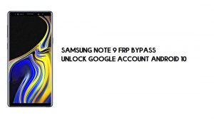 Cómo omitir FRP Samsung Note 9 | Desbloquear cuenta de Google Android 10 (gratis)