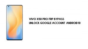 Vivo X50 Pro (2006) Omitir FRP | Desbloquear cuenta de Google (Android 10) - Sin PC