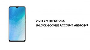 Vivo Y19 FRP 바이패스 | Google 계정 Android 9 무료 잠금 해제 방법
