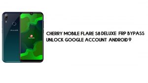 चेरी मोबाइल फ़्लेयर एस8 डिलक्स एफआरपी बाईपास | Google को अनलॉक करें - Android 9