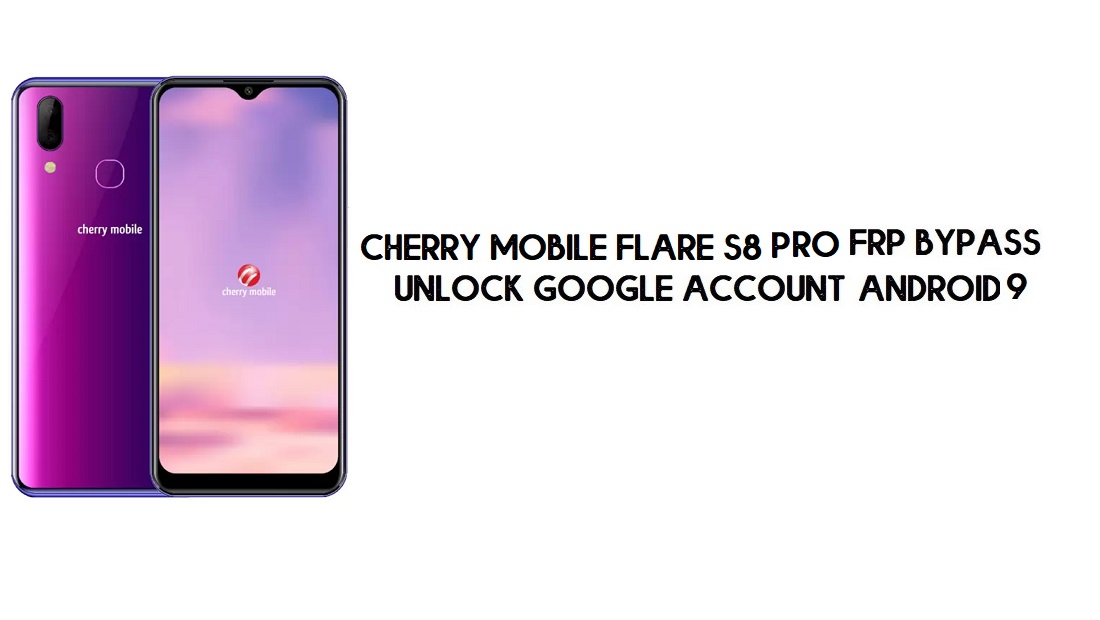 Cherry Mobile Flare S8 Pro Обход FRP | Разблокировать Google – Android 9