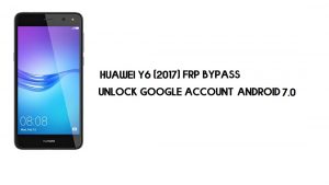 บายพาส FRP ของ Huawei Y6 (2017) | ปลดล็อกบัญชี Google – ไม่มีพีซี (Android 7.0 Nougat)