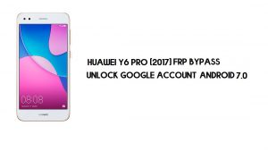 Huawei Y6 Pro (2017) FRP Baypas PC Yok | Google'ın kilidini açın – Android 7.0