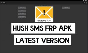 Téléchargez HushSMS APK dernière 2021 - FRP SMS Apk gratuit