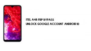 Bypass FRP ITEL A48 | Buka Kunci Akun Google (Android 10)- Tanpa PC