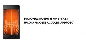 Micromax Bharat 5 FRP Bypass بدون كمبيوتر | فتح جوجل - أندرويد 7