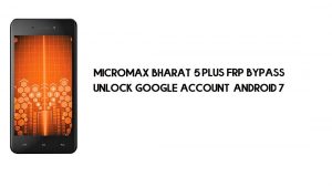 Micromax Bharat 5 Plus FRP Bypass Nessun PC | Sblocca Google – Android 7