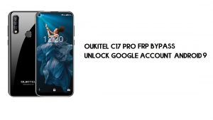 पीसी के बिना Oukitel C17 प्रो FRP बाईपास | Google को अनलॉक करें - Android 9