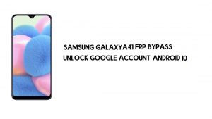 Cómo omitir FRP Samsung A41 (SM-A415) | Desbloquear Google (Android 10) gratis
