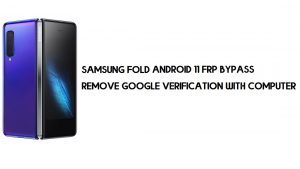 บายพาส Samsung Fold Android 11 FRP | ลบบัญชี Google ฟรี
