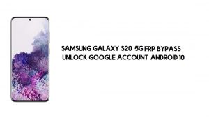 Cómo omitir FRP Samsung S20 5G (SM-G981) | Desbloquear Google (Android 10)