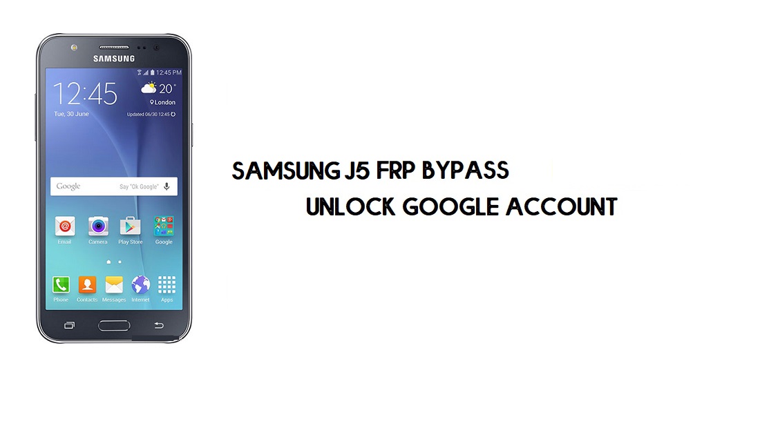 Contourner le FRP Samsung J5 | Déverrouillage du compte Google SM-J500 [sans PC]