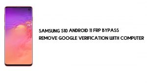 Bypass FRP Samsung S10 Android 11 | Hapus Akun Google Dengan PC