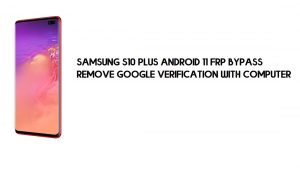 Samsung S10 Plus Android 11 FRP-bypass | Verwijder Google-verificatie met computer