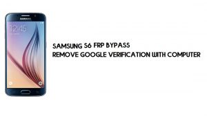 FRP를 우회 삼성 S6 SM-G920 | PC에서 무료로 Google 계정 잠금 해제