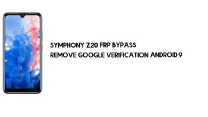Symphony Z20 FRP-bypass zonder pc | Ontgrendel Google – Android 9 Gratis