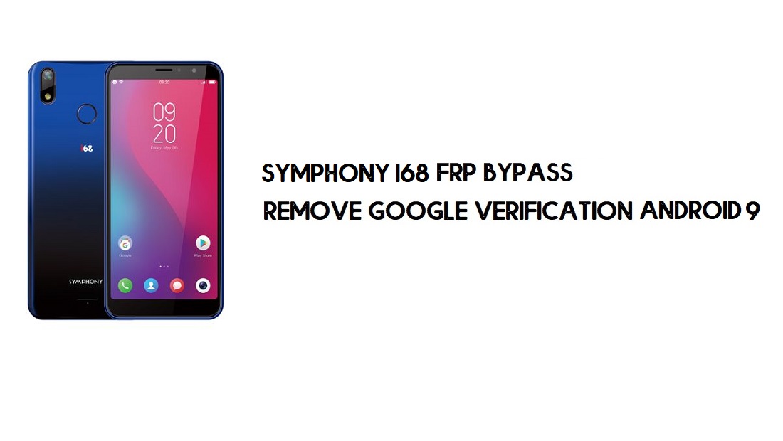 PC 없이 Symphony i68 FRP 바이패스 | Google 잠금 해제 – Android 9 무료